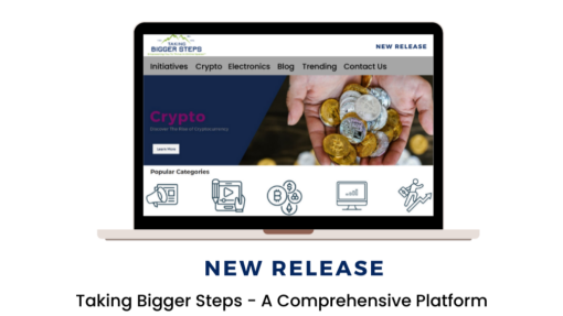 Taking Bigger Steps Launches to Ensure Equitable Knowledge on Cryptocurrency & Blockchain Technology to Drive Economic Growth